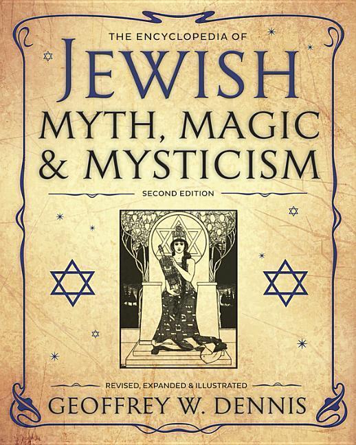 Cover: 9780738745916 | The Encyclopedia of Jewish Myth, Magic and Mysticism | Dennis | Buch