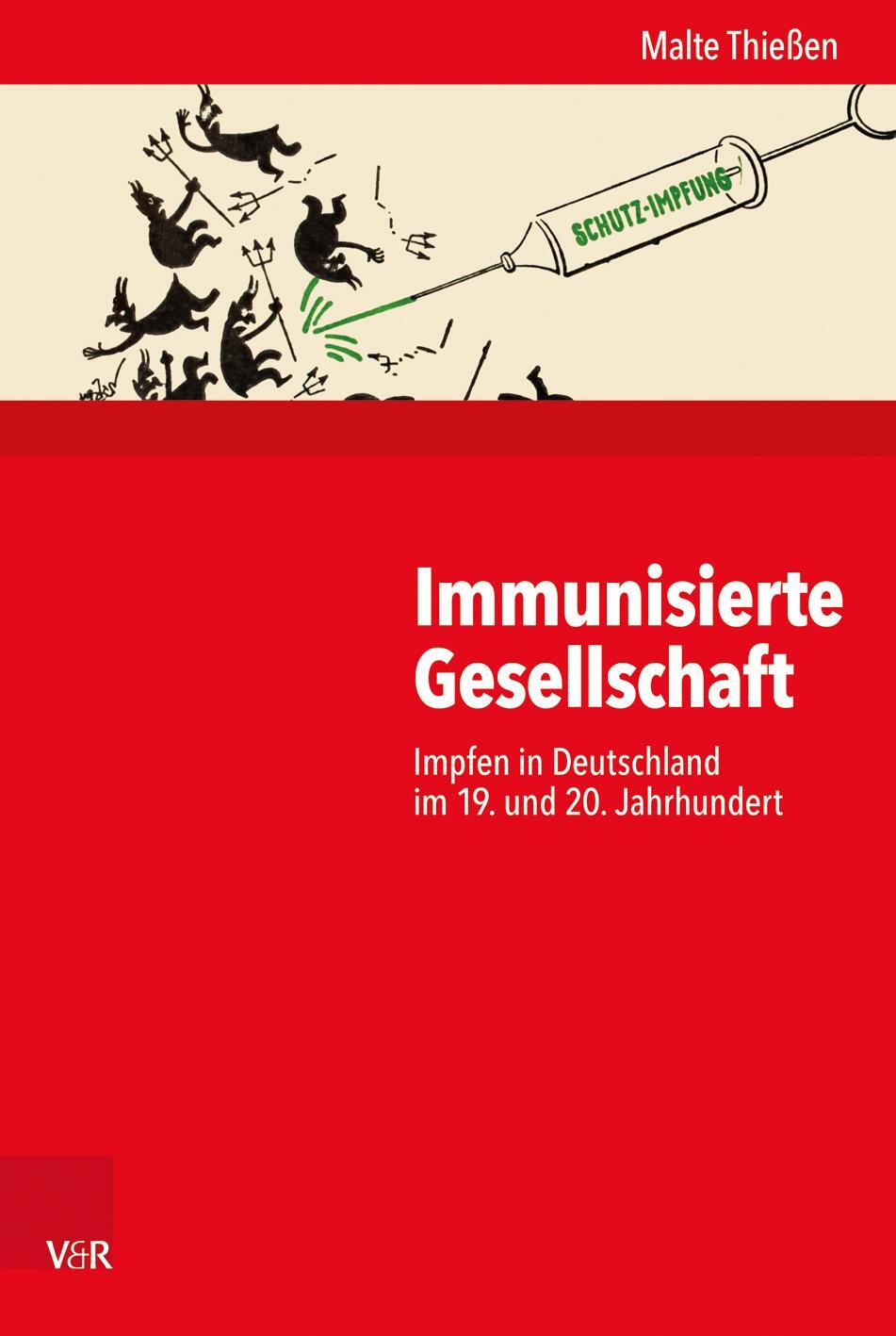 Cover: 9783525370537 | Immunisierte Gesellschaft | Malte Thießen | Buch | 400 S. | Deutsch