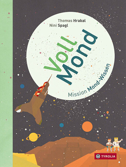Cover: 9783702237400 | VollMond | Mission Mond-Wissen | Thomas Hrabal | Buch | 26 S. | 2019