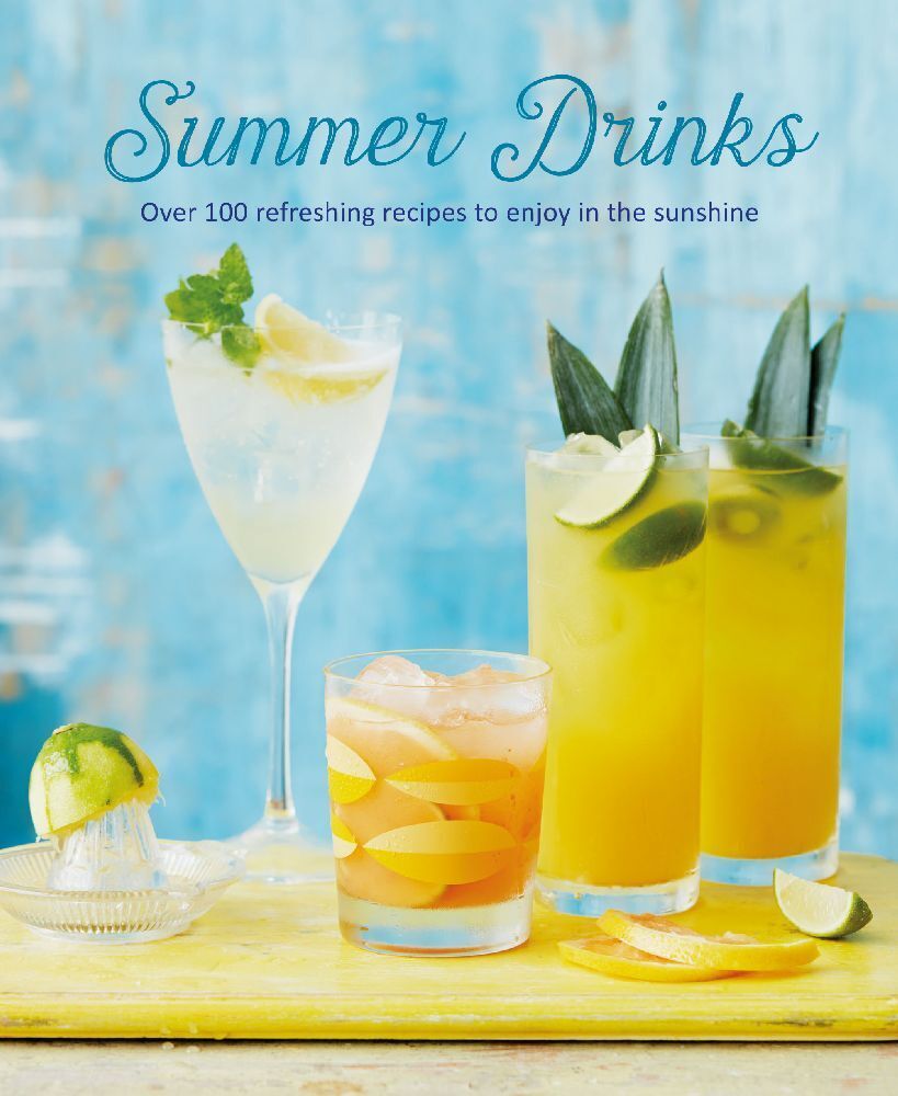 Cover: 9781788793582 | Summer Drinks | Over 100 refreshing recipes to enjoy in the sunshine