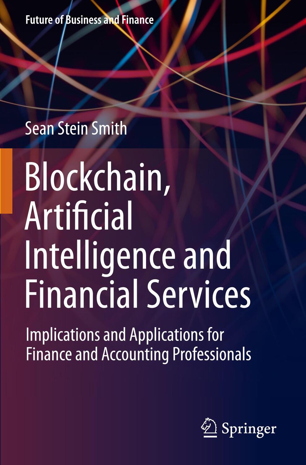 Cover: 9783030297633 | Blockchain, Artificial Intelligence and Financial Services | Smith