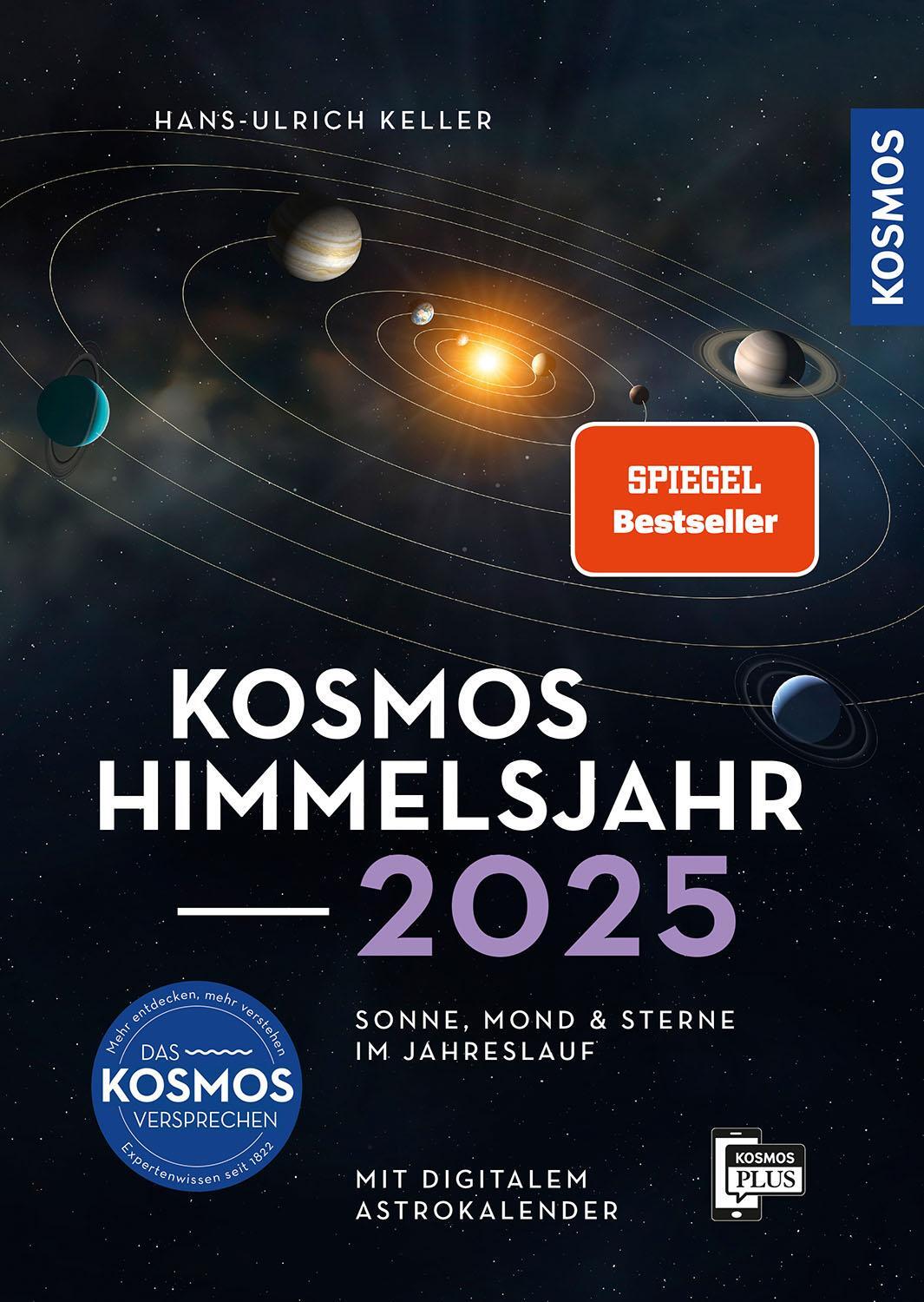 Cover: 9783440179123 | Kosmos Himmelsjahr 2025 | Hans-Ulrich Keller | Taschenbuch | 304 S.