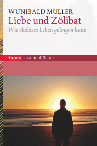 Cover: 9783836707725 | Liebe und Zölibat | Wie eheloses Leben gelingen kann | Wunibald Müller
