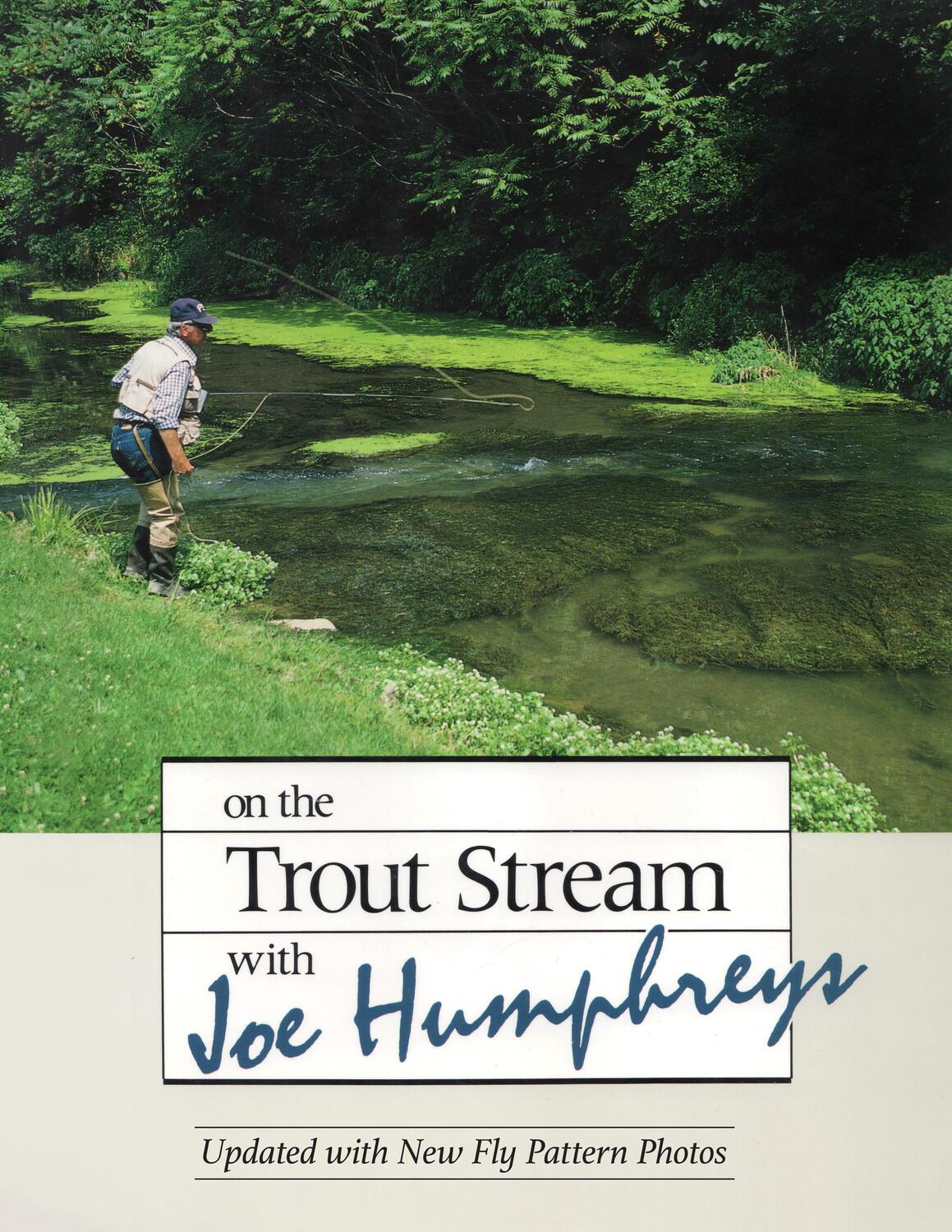 Cover: 9780811771191 | On the Trout Stream with Joe Humphreys | Joe Humphreys | Buch | 2022