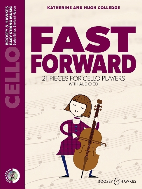 Cover: 9781784543631 | Fast Forward | 21 pieces for cello players. Violoncello. | 2018