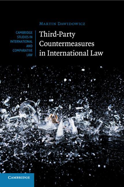 Cover: 9781108717007 | Third-Party Countermeasures in International Law | Martin Dawidowicz