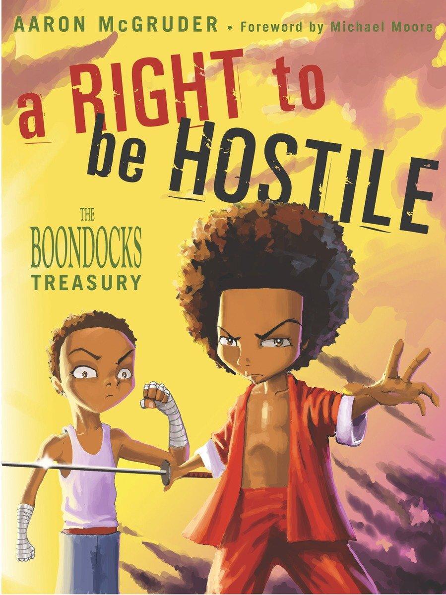 Cover: 9781400048571 | A Right to Be Hostile: The Boondocks Treasury | Aaron McGruder | Buch