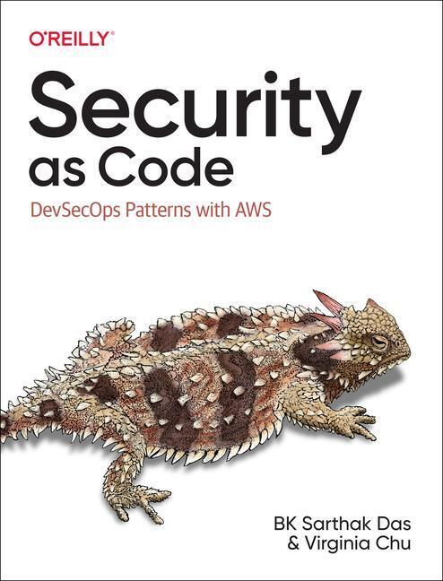 Cover: 9781098127466 | Security as Code | Devsecops Patterns with AWS | Bk Das (u. a.) | Buch