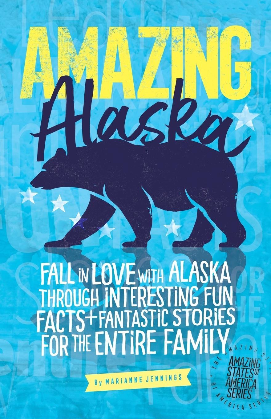 Cover: 9798988440208 | Amazing Alaska | Marianne Jennings | Taschenbuch | Paperback | 2023