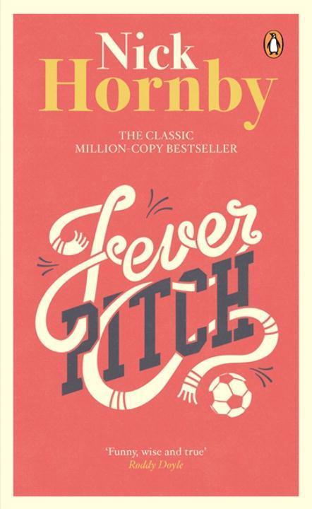 Cover: 9780141395340 | Fever Pitch | Nick Hornby | Taschenbuch | Englisch | 2014