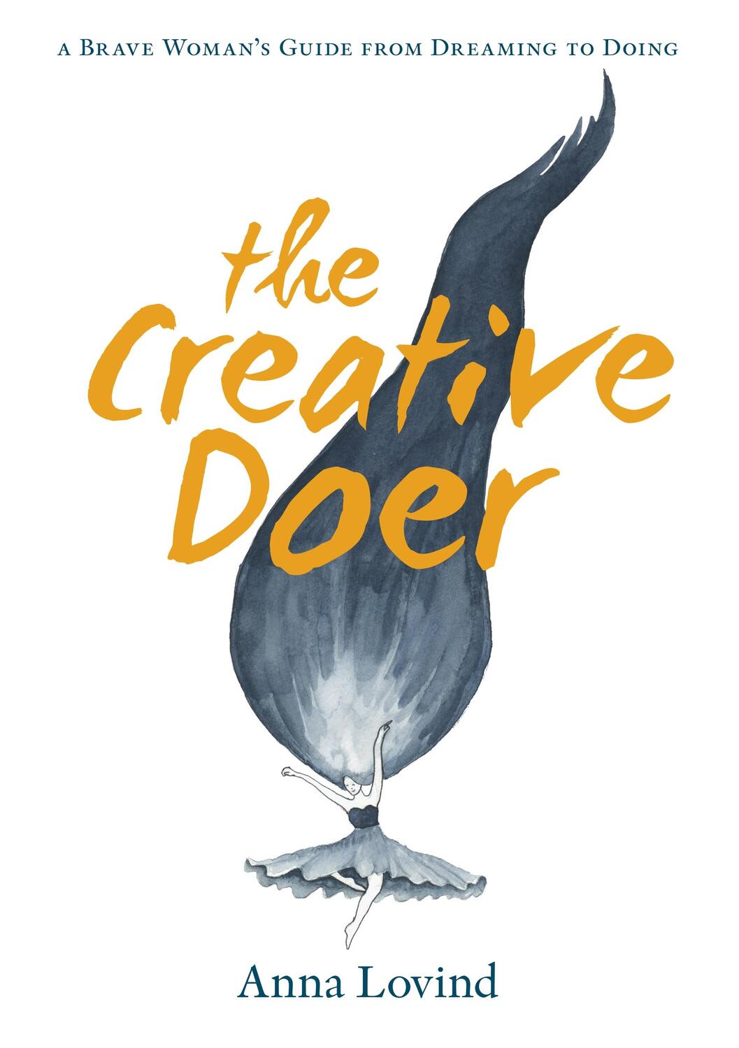 Cover: 9789151916811 | The Creative Doer | A Brave Woman's Guide from Dreaming to Doing