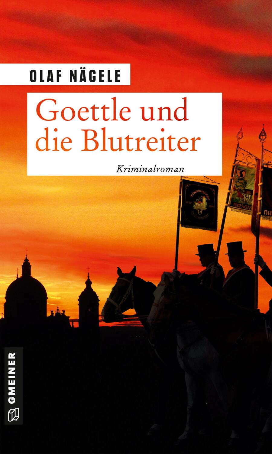 Cover: 9783839228272 | Goettle und die Blutreiter | Kriminalroman | Olaf Nägele | Taschenbuch