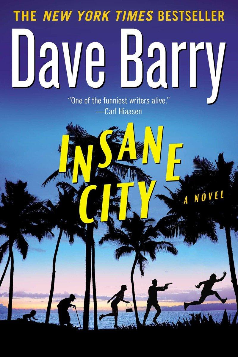 Cover: 9780425264720 | Insane City | Dave Barry | Taschenbuch | Englisch | 2013