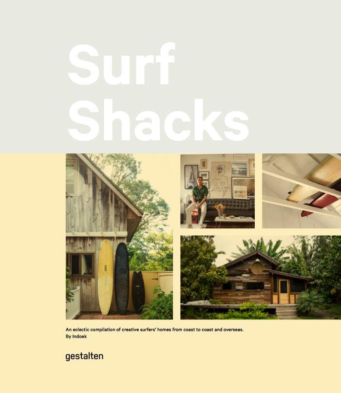 Cover: 9783899559071 | Surf Shacks | Indoek | Buch | 288 S. | Englisch | 2017 | Gestalten