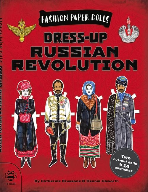 Cover: 9781911509141 | DRESS-UP RUSSIAN REVOLUTION | Discover History Through Fashion | Buch