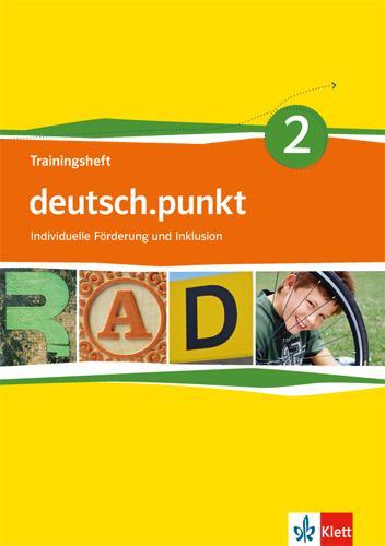 Cover: 9783123138751 | deutsch.punkt 2. Trainingsheft individuelle Förderung und...