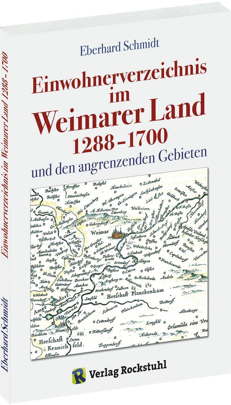 Cover: 9783934748903 | Einwohnerverzeichnis im Weimarer Land 1288-1700 und den...