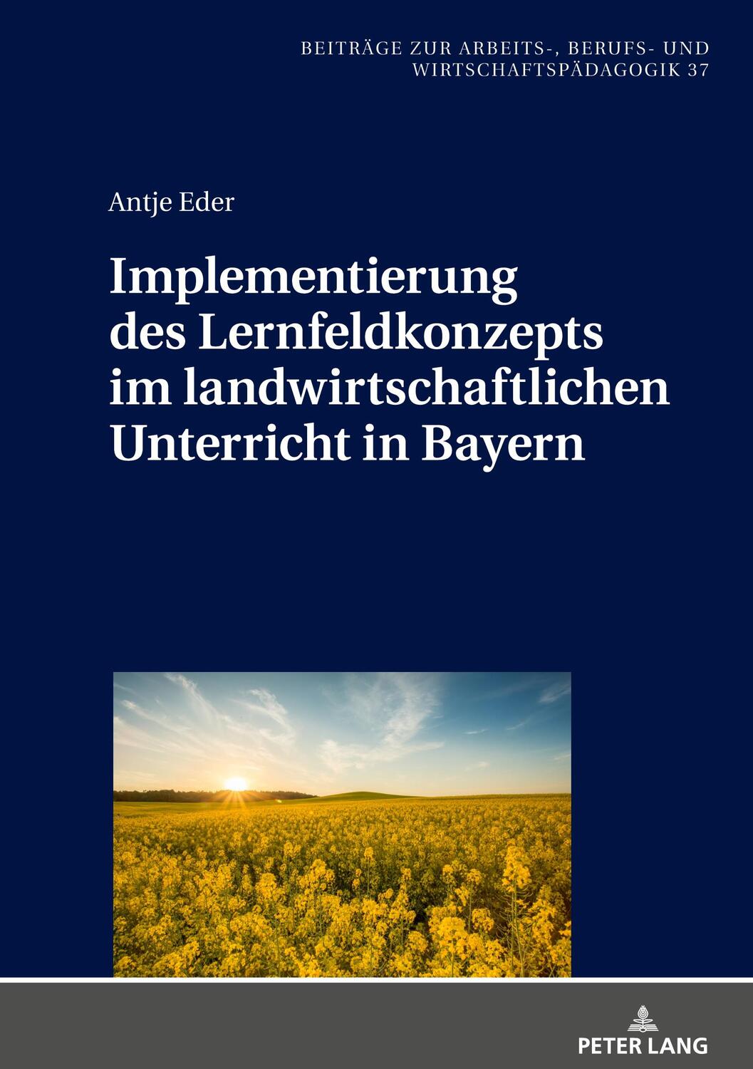 Cover: 9783631778623 | Implementierung des Lernfeldkonzeptes im landwirtschaftlichen...