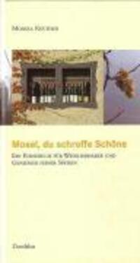 Cover: 9783891262238 | Mosel, du schroffe Schöne | Monika Keuthen | Buch | 140 S. | Deutsch