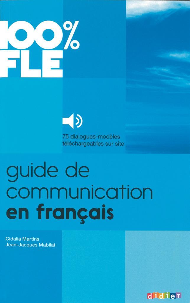 Cover: 9782278079247 | 100% FLE A1-B1 Guide de communication en français | Buch | Taschenbuch