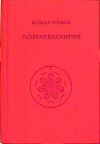 Cover: 9783727429156 | Farbenerkenntnis | Rudolf Steiner | Buch | Deutsch | 2001