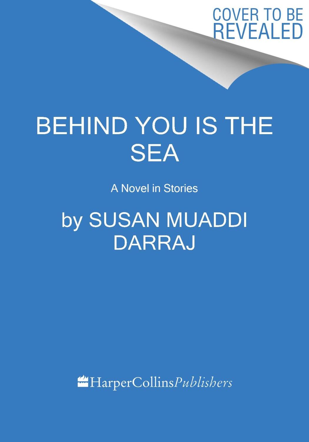 Cover: 9780063324237 | Behind You Is the Sea | Susan Muaddi Darraj | Buch | Englisch | 2024