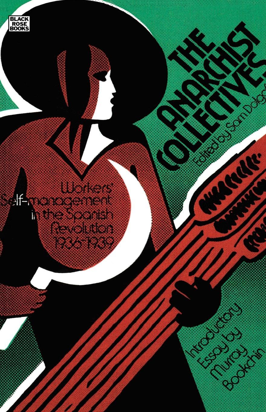 Cover: 9780919618206 | Anarchist Collectives | Sam Dolgoff | Taschenbuch | 1973