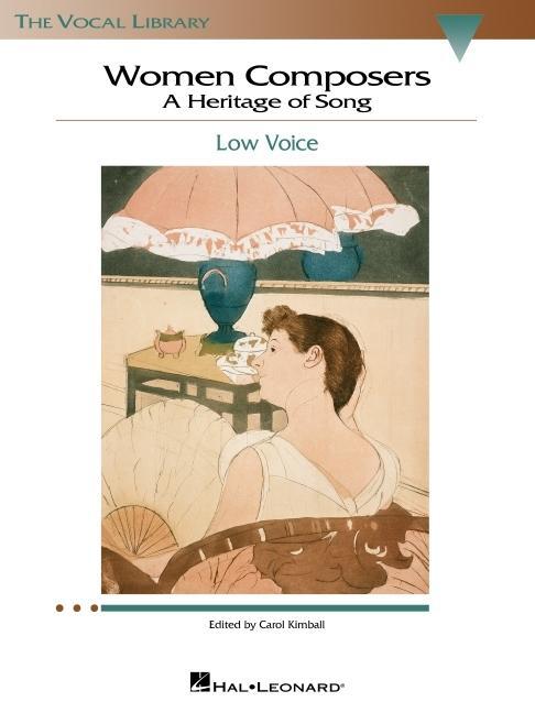 Cover: 9780634078712 | Women Composers - A Heritage of Song: Low Voice Edition - Hal...