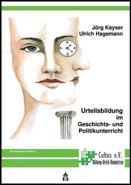 Cover: 9783834006974 | Urteilsbildung im Geschichts- und Politikunterricht | Kayser (u. a.)