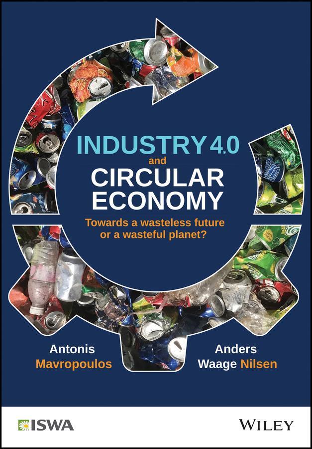 Cover: 9781119699279 | Industry 4.0 and Circular Economy | Antonis Mavropoulos (u. a.) | Buch