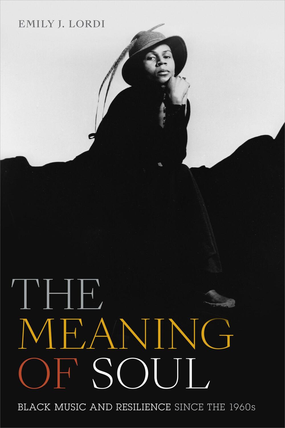 Cover: 9781478009597 | The Meaning of Soul | Black Music and Resilience since the 1960s