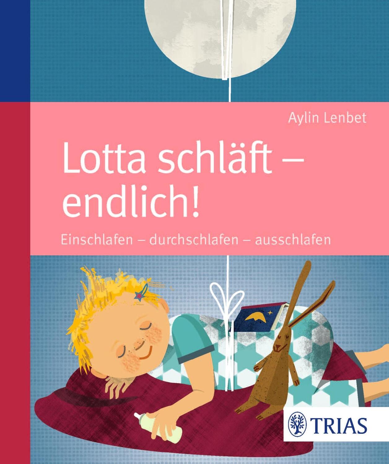 Cover: 9783830465171 | Lotta schläft - endlich! | Einschlafen - durchschlafen - ausschlafen