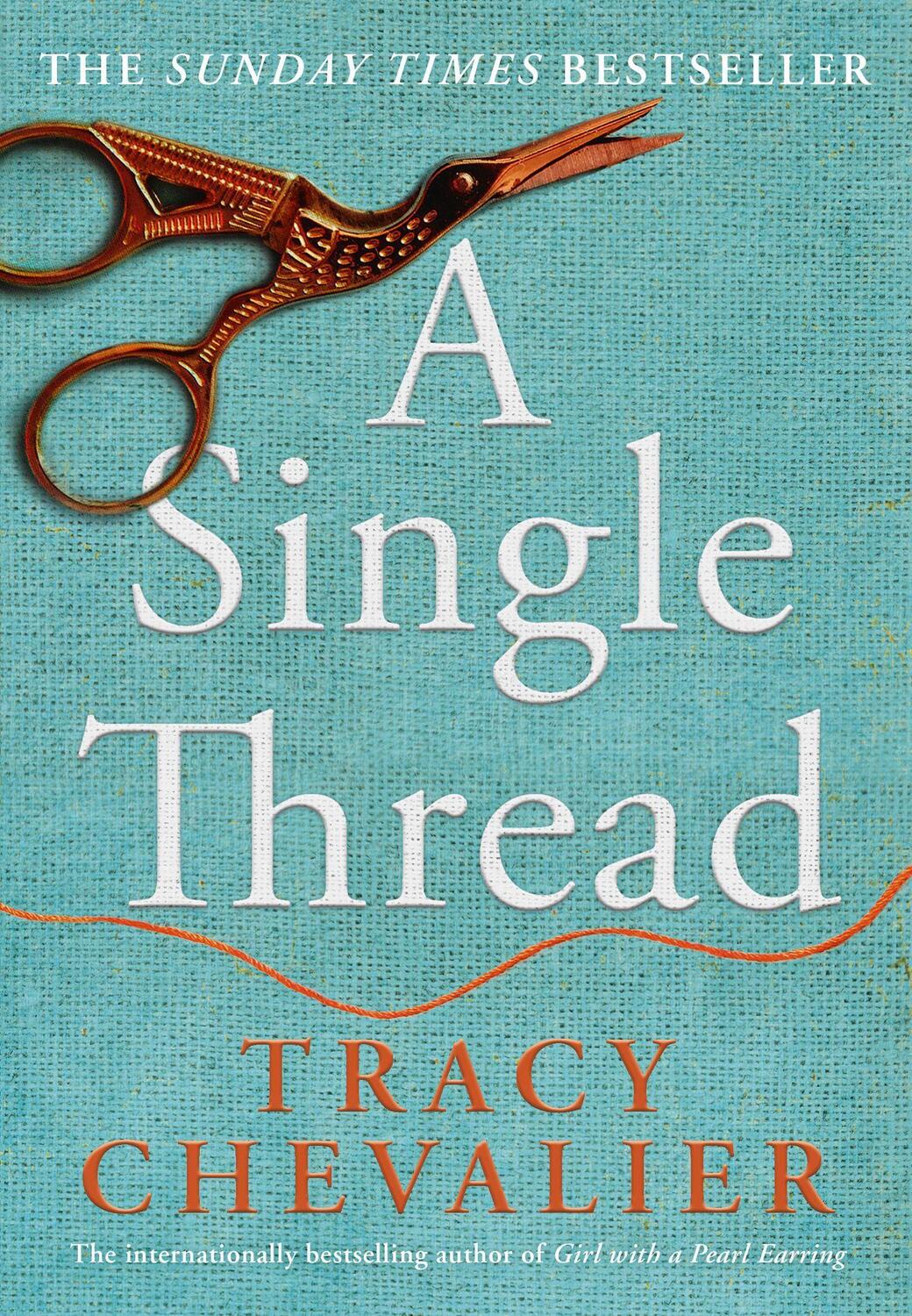 Cover: 9780008336479 | A Single Thread | Tracy Chevalier | Taschenbuch | Englisch | 2020