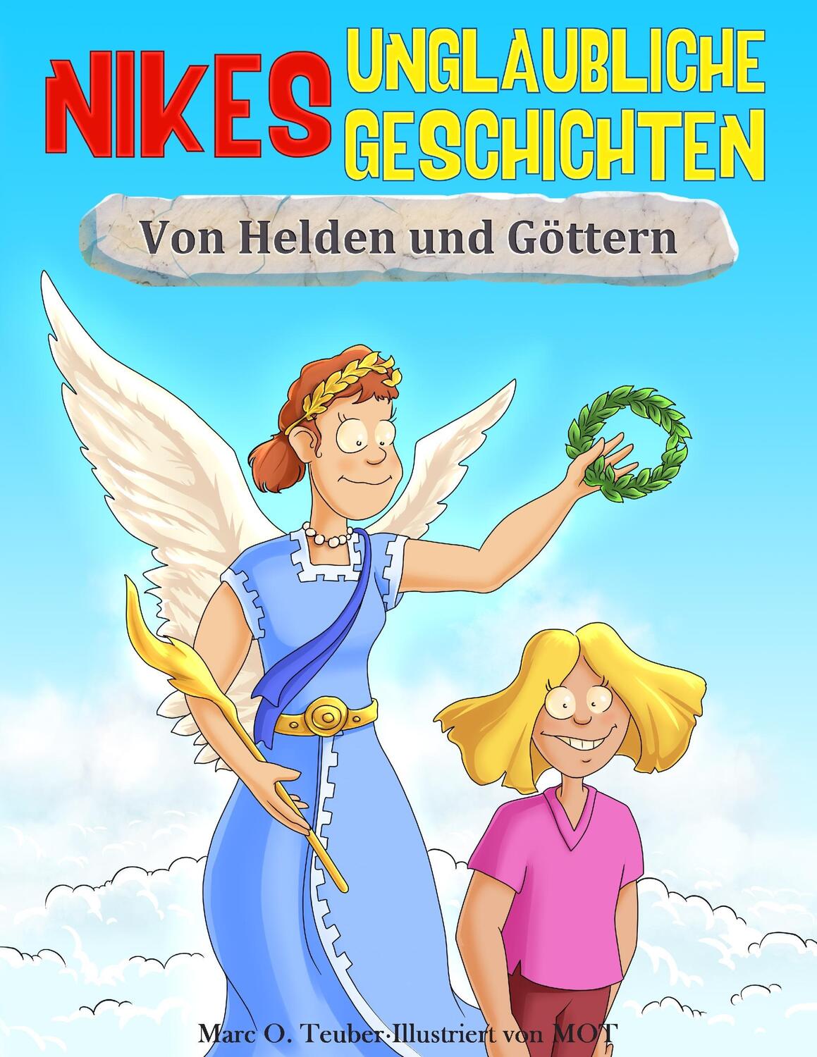 Cover: 9783946819073 | Nikes unglaubliche Geschichten | Von Helden und Göttern | Teuber