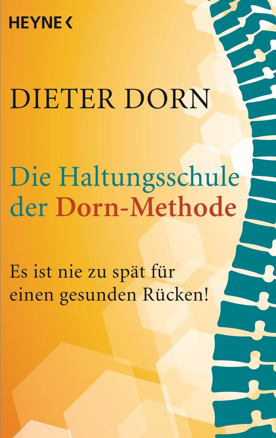 Cover: 9783453702318 | Die Haltungsschule der Dorn-Methode | Dieter Dorn | Taschenbuch | 2013