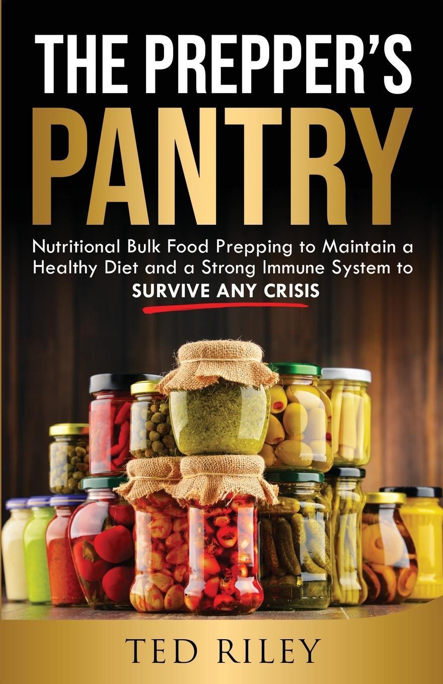Cover: 9780645277425 | The Prepper's Pantry | Ted Riley | Taschenbuch | Paperback | Englisch