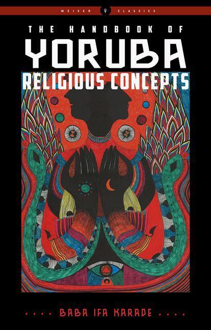 Cover: 9781578636679 | The Handbook of Yoruba Religious Concepts | Baba Ifa Karade | Buch