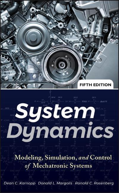 Cover: 9780470889084 | System Dynamics: Modeling, Simulation, and Control of Mechatronic...