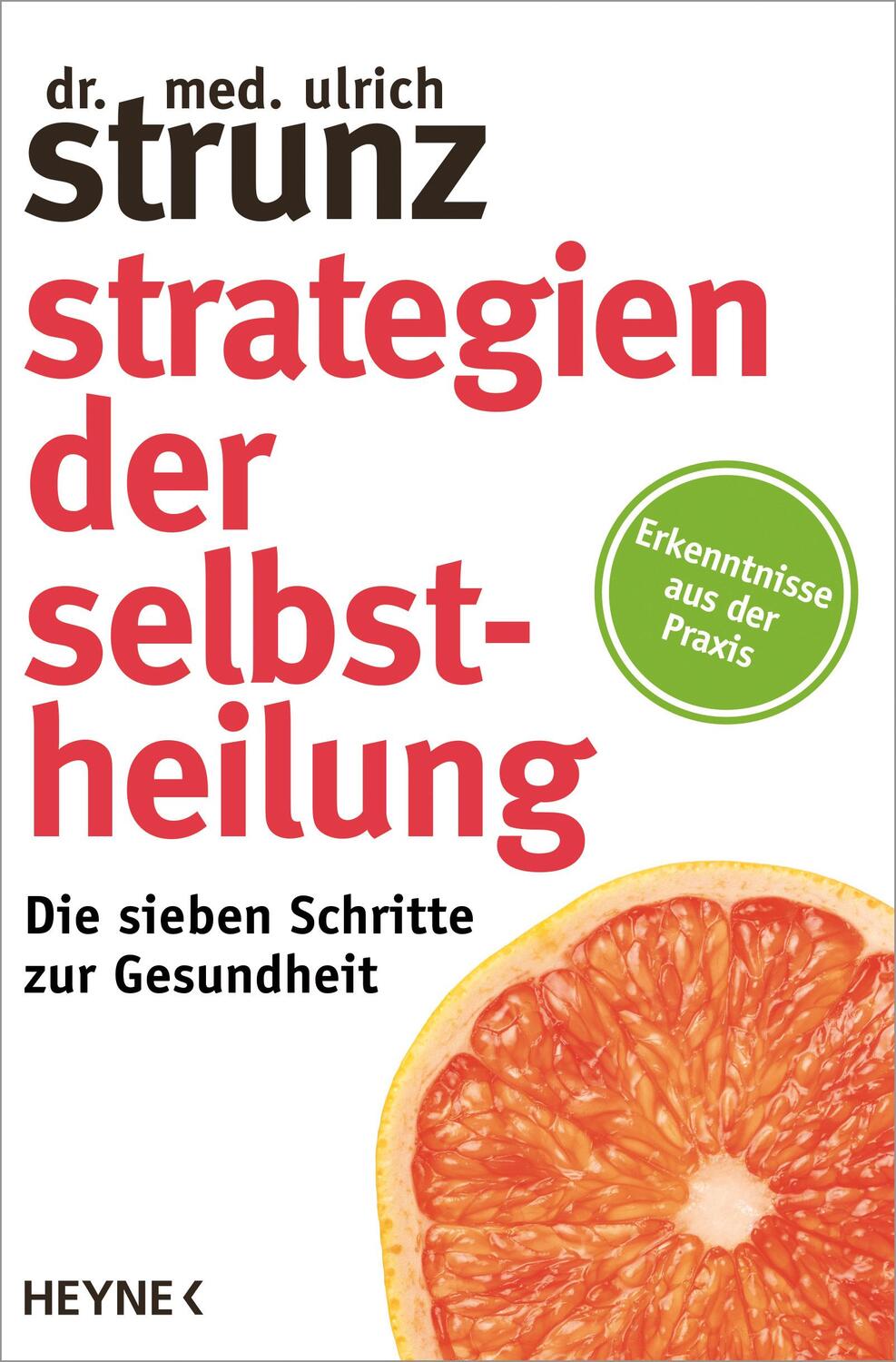 Cover: 9783453200944 | Strategien der Selbstheilung | Ulrich Strunz | Taschenbuch | 224 S.