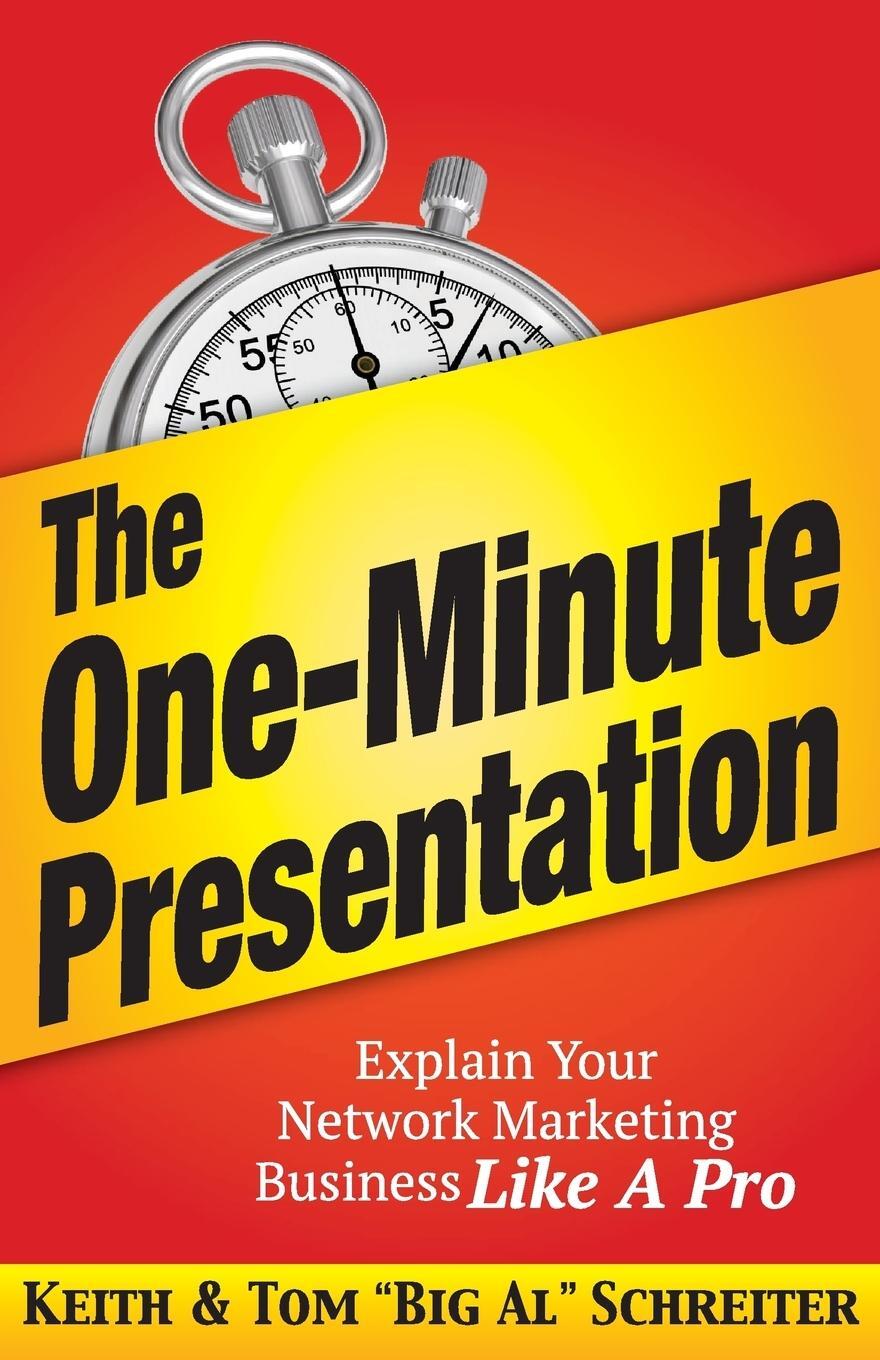 Cover: 9781892366863 | The One-Minute Presentation | Keith Schreiter (u. a.) | Taschenbuch