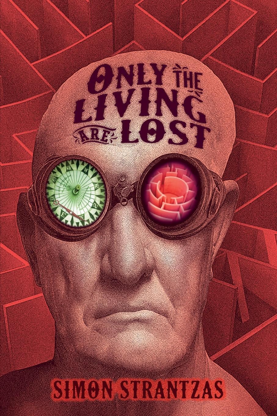 Cover: 9781614984214 | Only the Living Are Lost | Simon Strantzas | Taschenbuch | Paperback