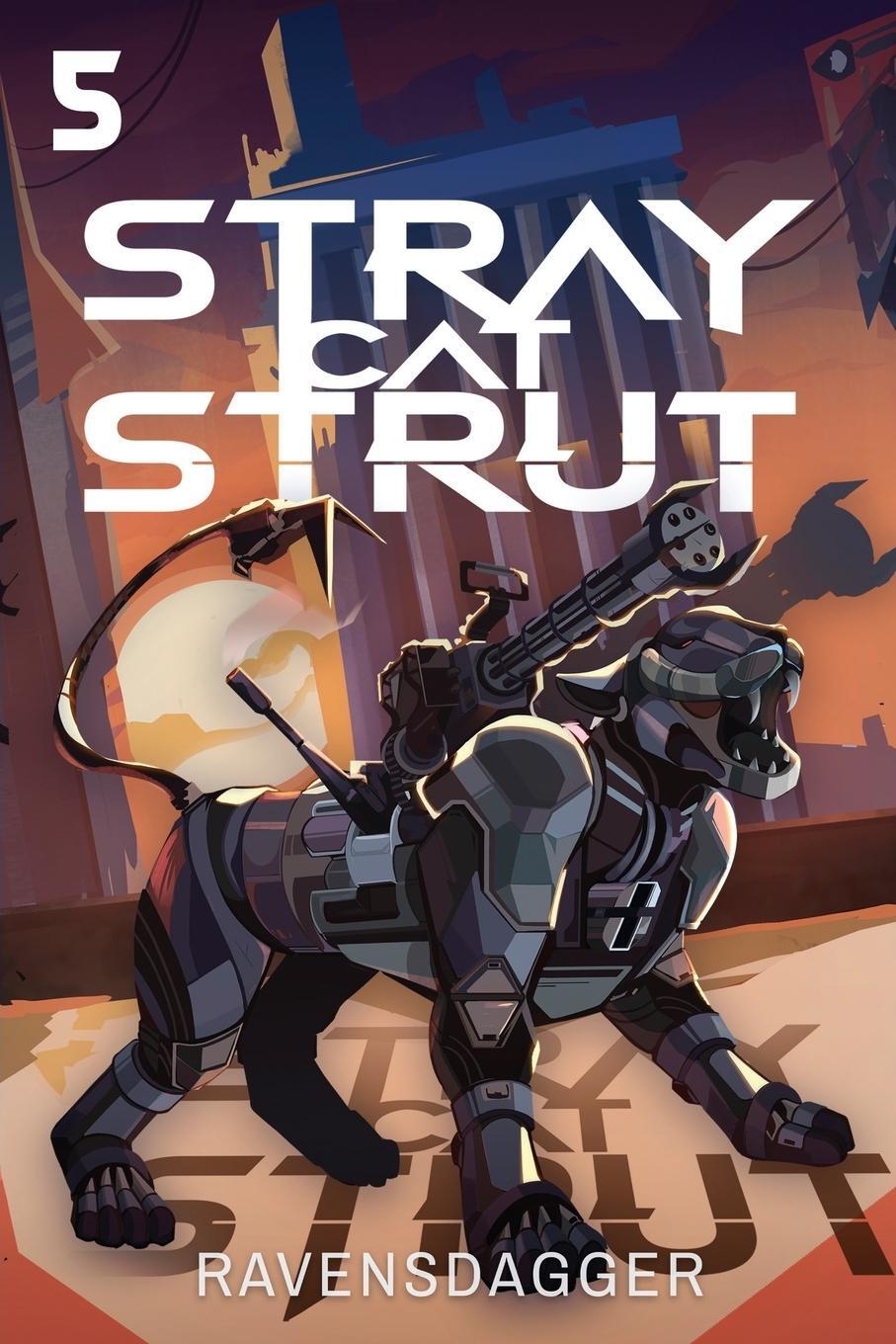 Cover: 9781039427990 | Stray Cat Strut 5 | Ravensdagger | Taschenbuch | Stray Cat Strut
