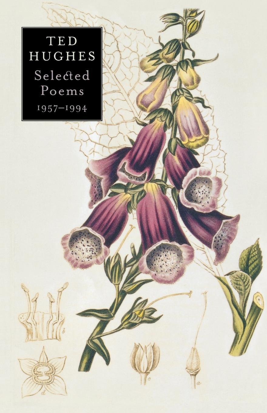 Cover: 9780374528645 | Selected Poems 1957-1994 | Ted Hughes | Taschenbuch | Paperback | 2002