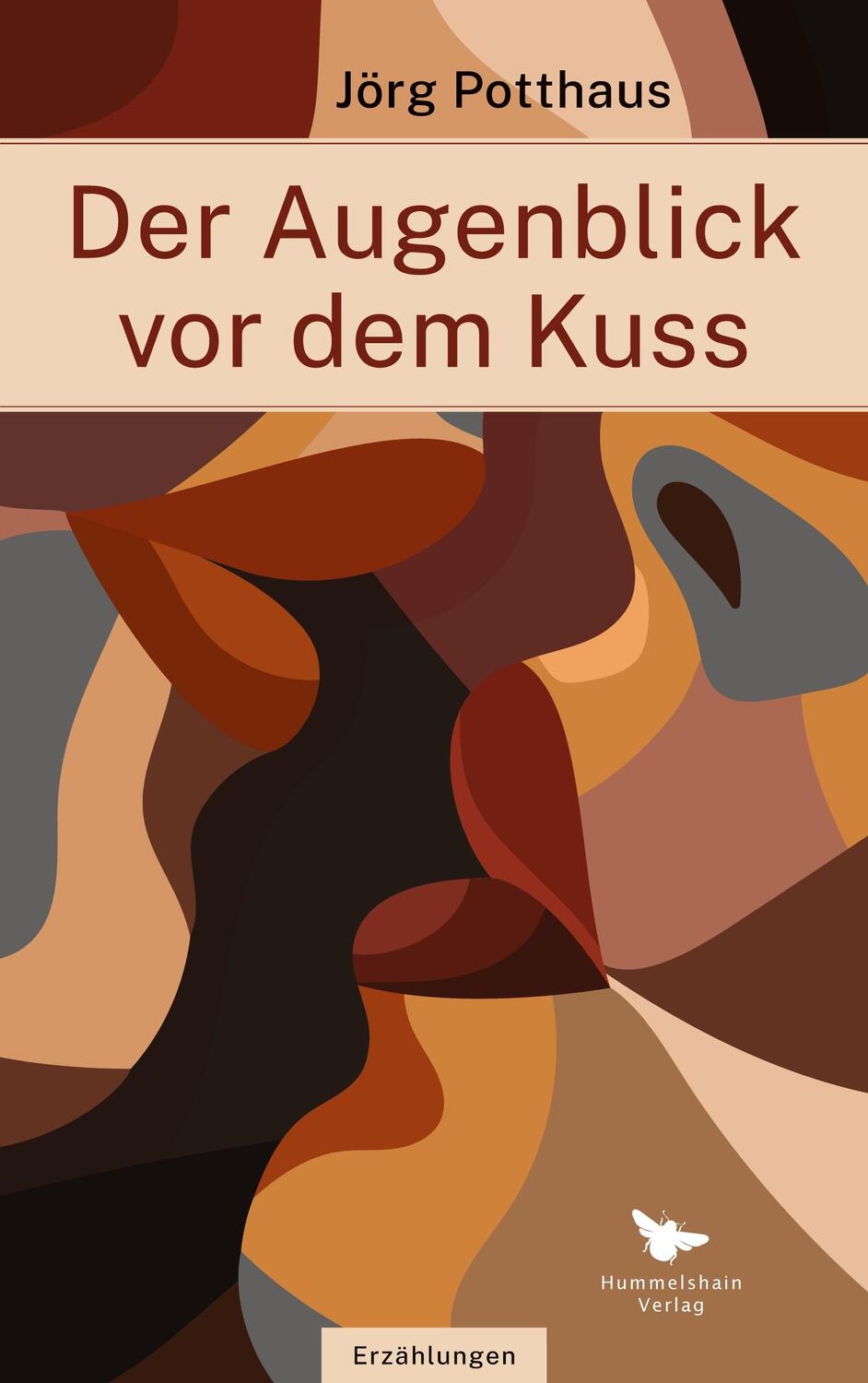 Cover: 9783910971103 | Der Augenblick vor dem Kuss | Erzählungen | Jörg Potthaus | Buch