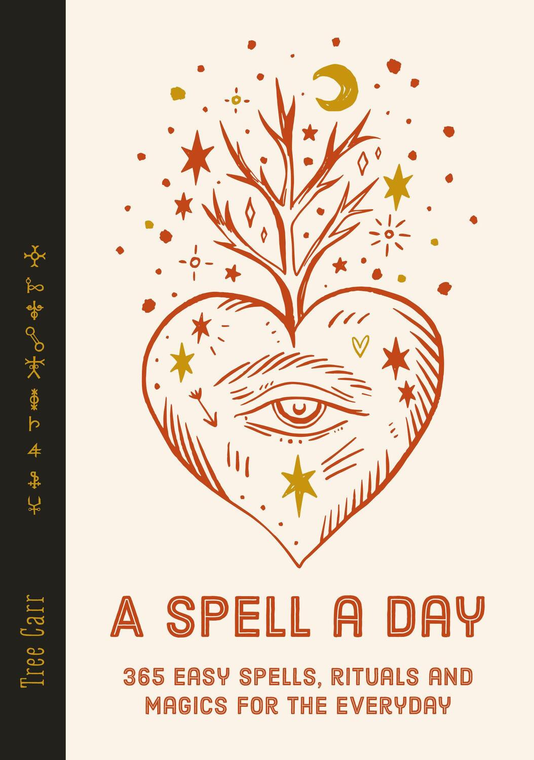 Cover: 9781786787408 | A Spell a Day | 365 easy spells, rituals and magics for the everyday