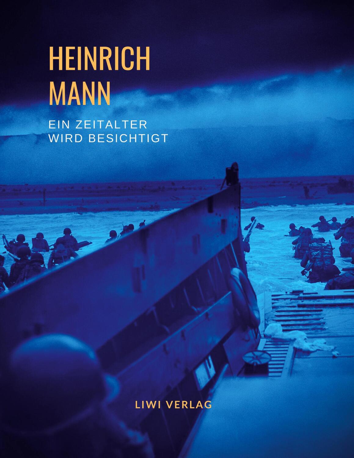 Cover: 9783965424289 | Heinrich Mann: Ein Zeitalter wird besichtigt. Vollständige Neuausgabe