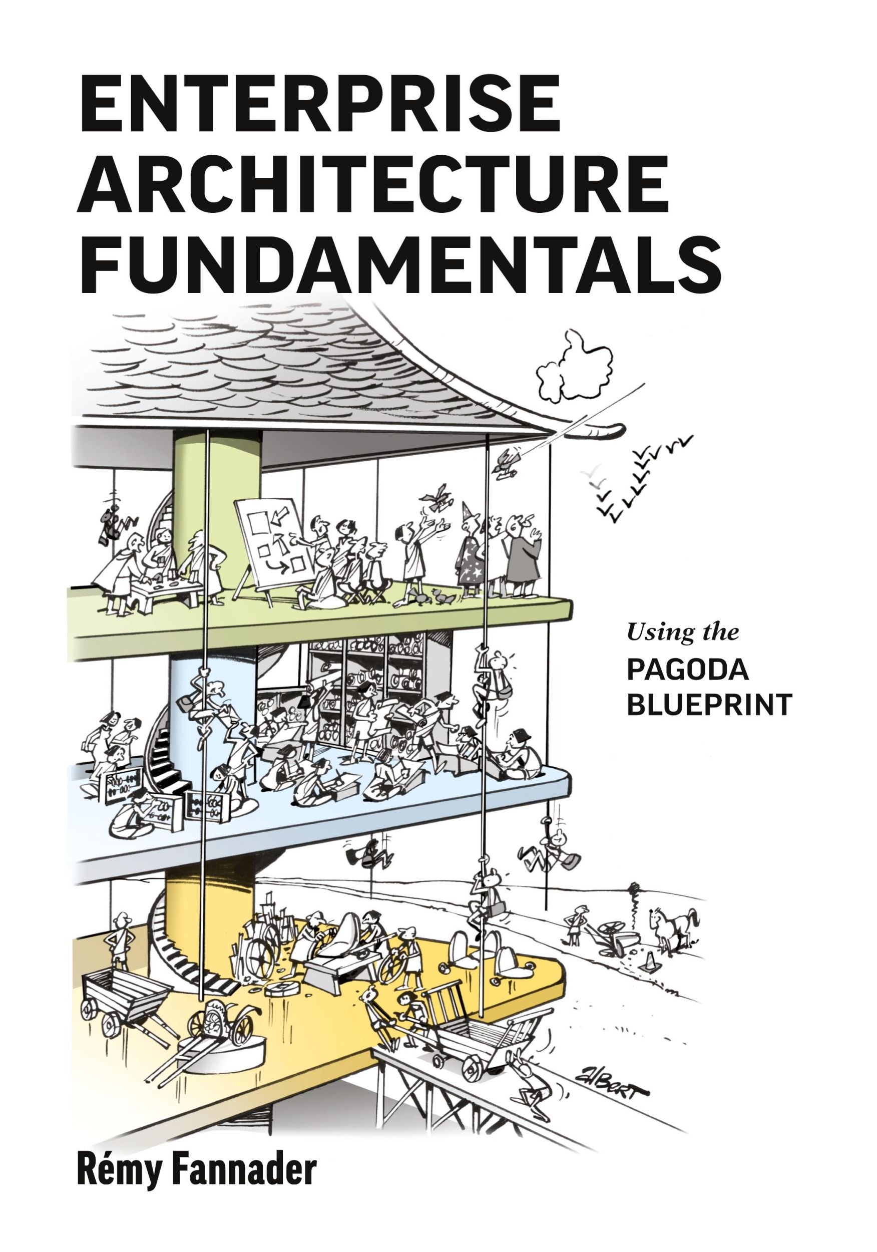 Cover: 9781642280616 | Enterprise Architecture Fundamentals | Using the Pagoda Blueprint