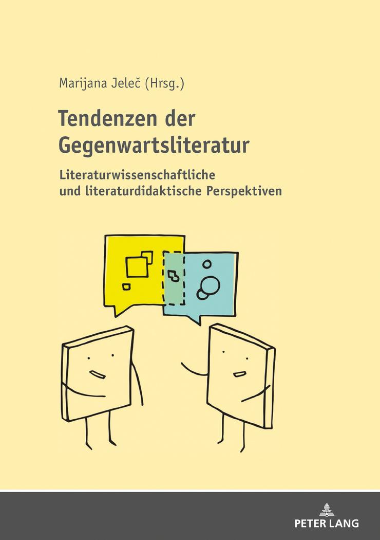 Cover: 9783631796627 | Tendenzen der Gegenwartsliteratur | Marijana Jele¿ | Buch | Deutsch