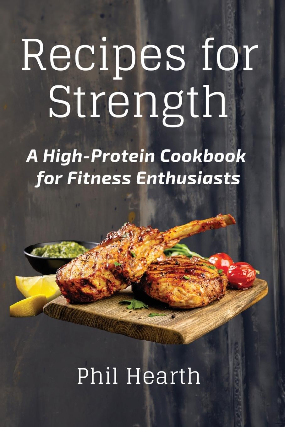 Cover: 9788367110716 | Recipes for Strength | A High-Protein Cookbook for Fitness Enthusiasts