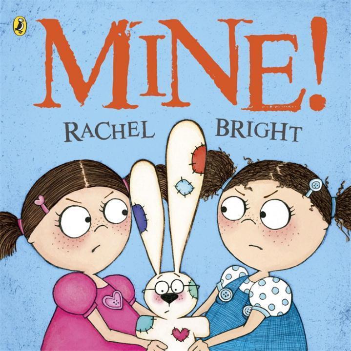 Cover: 9780141332130 | Mine! | Rachel Bright | Taschenbuch | Englisch | 2011